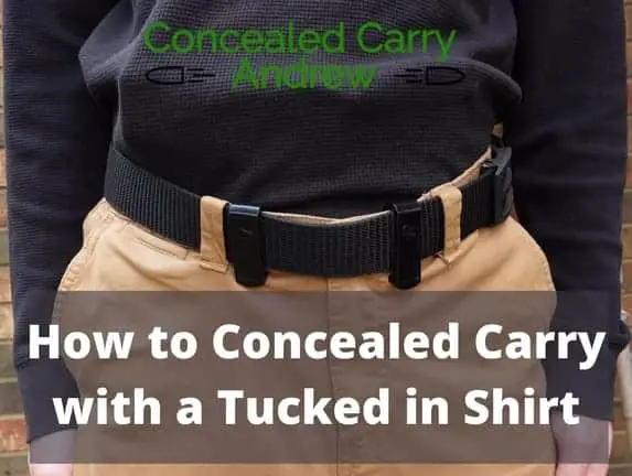 How to Concealed Carry with a Tucked in Shirt